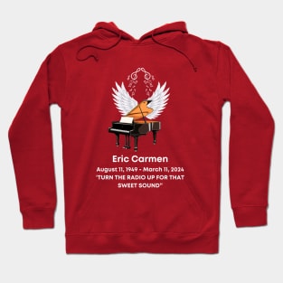 Eric Carmen Memorial Tribute Hoodie